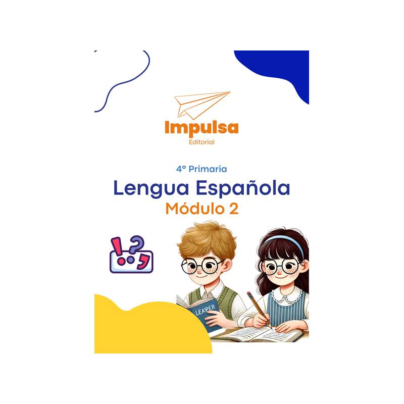 Portada Lengua Espanola 4to. Grado Modulo 2 (2025)
